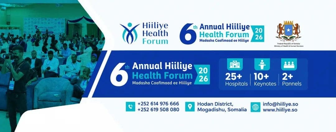 6th Annual Hiiliye Health Forum 2026 - Madasha Caafimaad ee Hiiliye - Hodan District, Mogadishu, Somalia